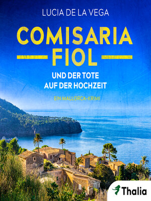 cover image of Comisaria Fiol und der Tote auf der Hochzeit